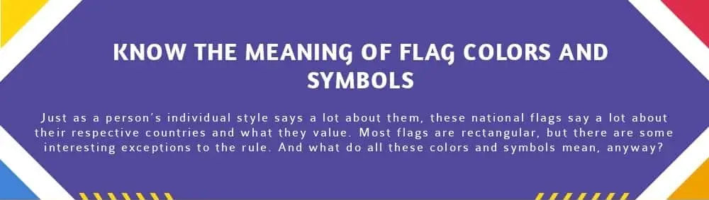 Know the Meaning of Flag Colours and Symbols (Infographic) – UK Feather ...